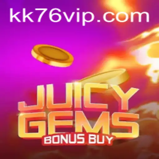 Exploring the Excitement of JuicyGemsBonusBuy at kk76.com